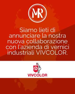 Ist möglicherweise ein Bild von Text „MR Siamo lieti di annunciare la nostra nuova collaborazione con l'azienda di vernici industriali VIVCOLOR. VIVCOLOR“