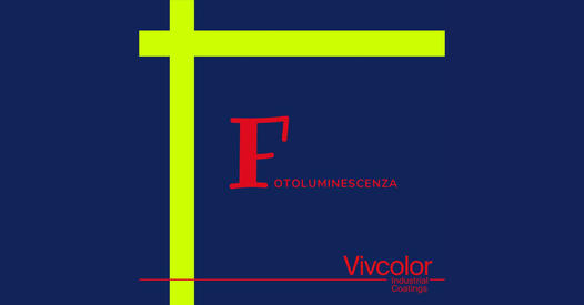 THE ALPHABET OF vivcolor F stands for photoluminescence Photoluminescence